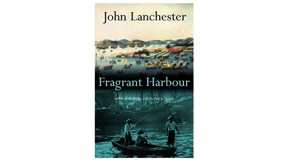 Fragrant Harbour by John Lanchester
